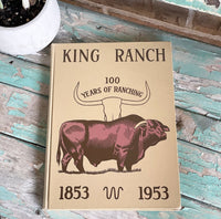 Vintage 1950’s King Ranch 100 years of Ranching book