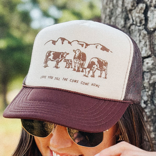 Love you till the cows come home brown and tan trucker cap