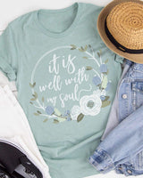 It is well with my soul tee